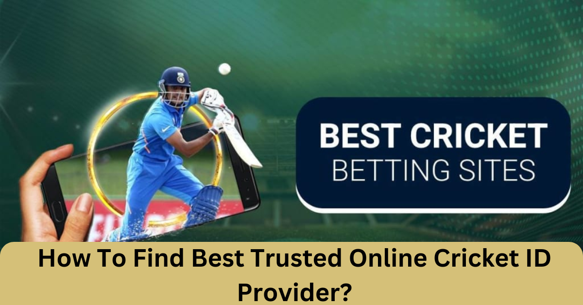 how to find best trusted online cricket id provider