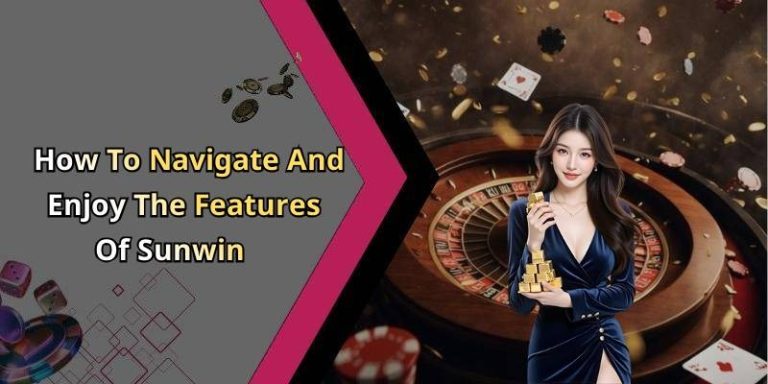 Sunwin – Discover Exciting Online Entertainment Options Now!