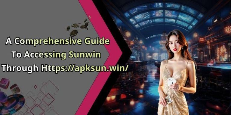 Sunwin – Explore The Thrilling World Of Online Entertainment And Gaming